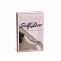 Self Love: A 60-Day Workbook of Self Love Activities