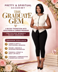The Graduate Gem: 90-Day Adulting & Career Launch Program